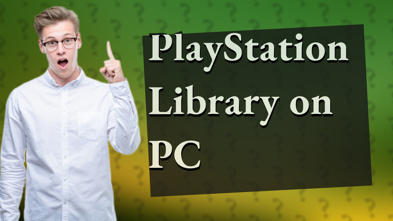 PlayStation Library on PC