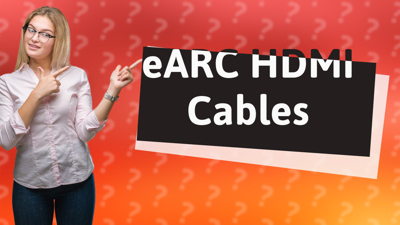 eARC HDMI Cables