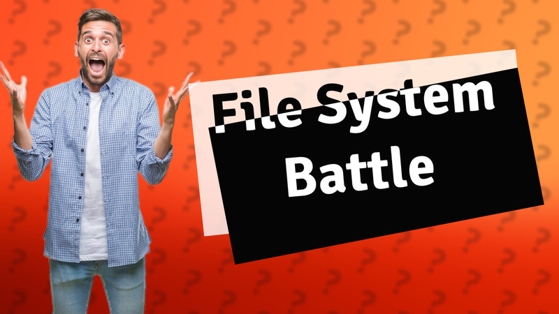 File System Battle