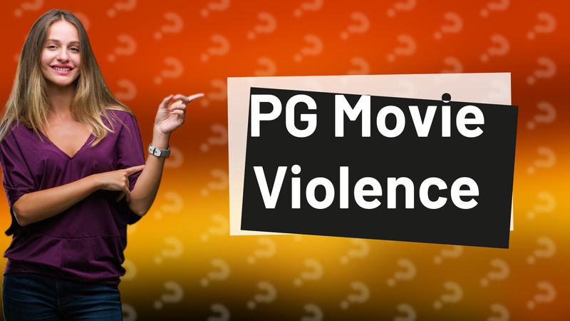 PG Movie Violence
