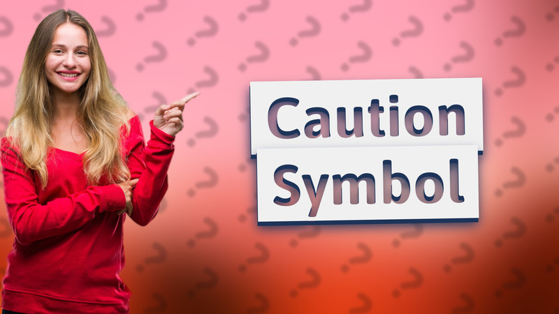Caution Symbol