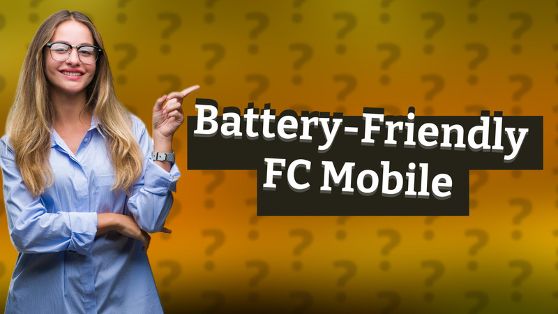 Battery-Friendly FC Mobile