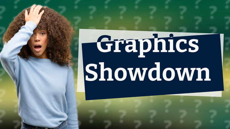 Graphics Showdown