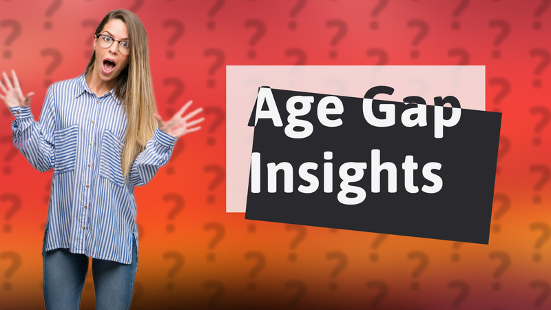 Age Gap Insights