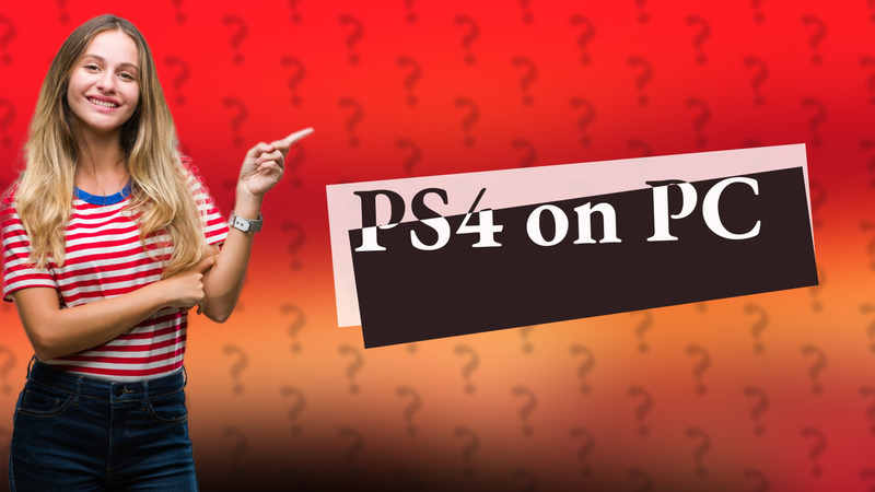 PS4 on PC