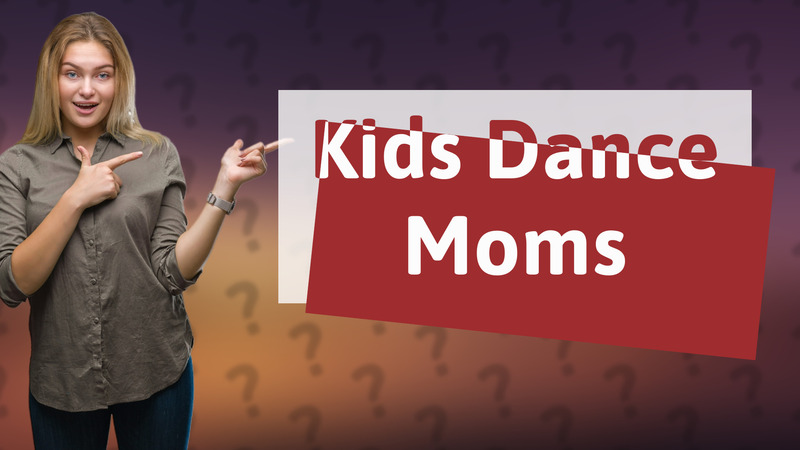Kids Dance Moms