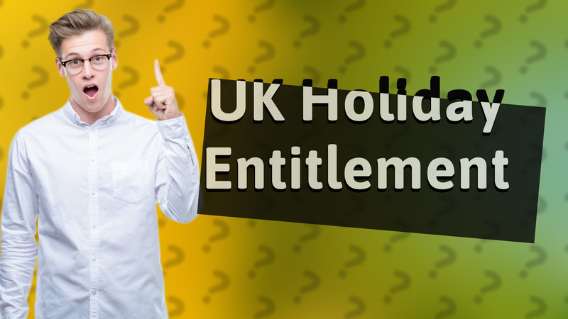 UK Holiday Entitlement