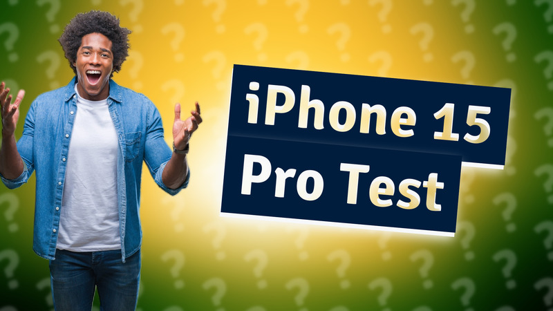 iPhone 15 Pro Test