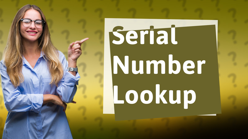 Serial Number Lookup