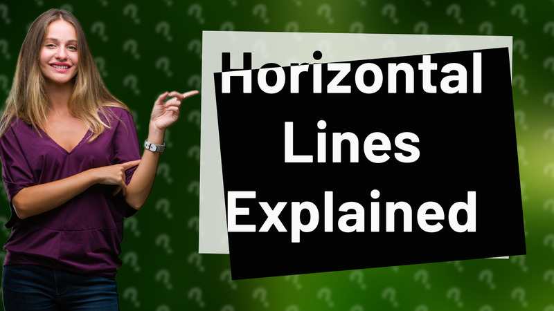 Horizontal Lines Explained