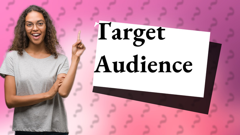Target Audience