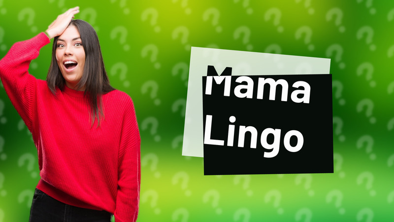 Mama Lingo