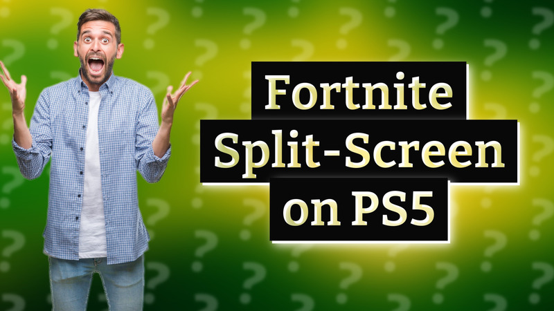 Fortnite Split-Screen on PS5