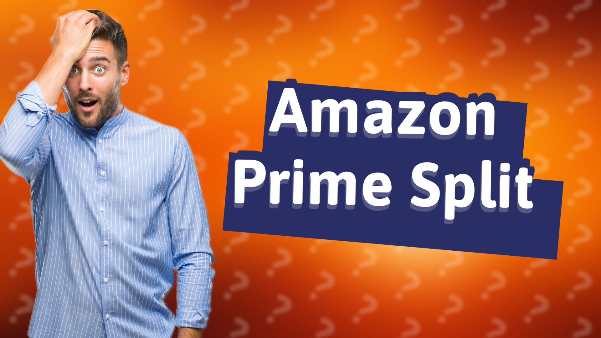 Amazon Prime Split
