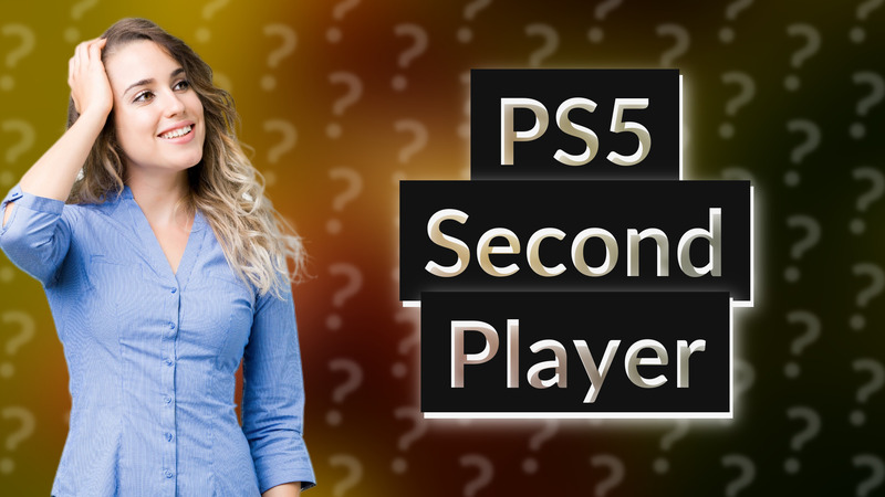 PS5 Second Player