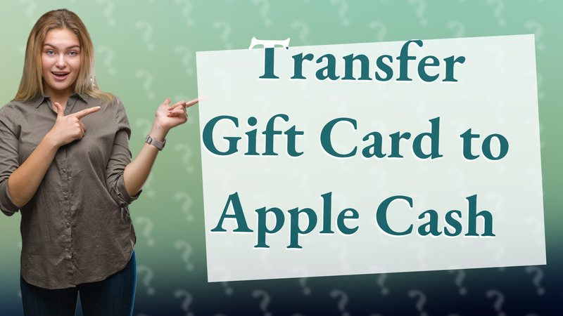 Transfer Gift Card to Apple Cash