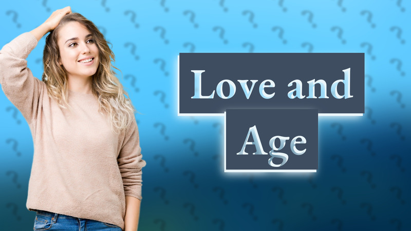 Love and Age