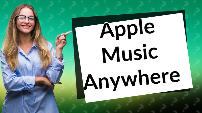 Apple Music Anywhere