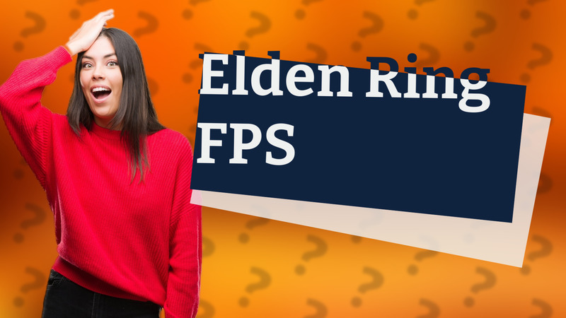 Elden Ring FPS