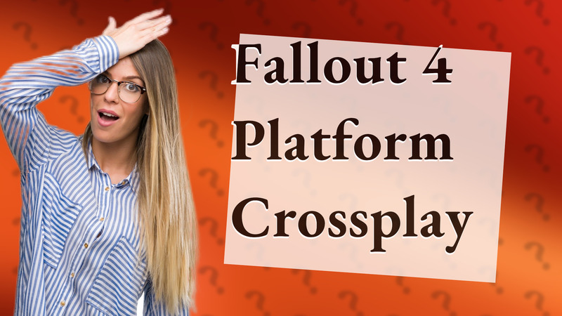 Fallout 4 Platform Crossplay