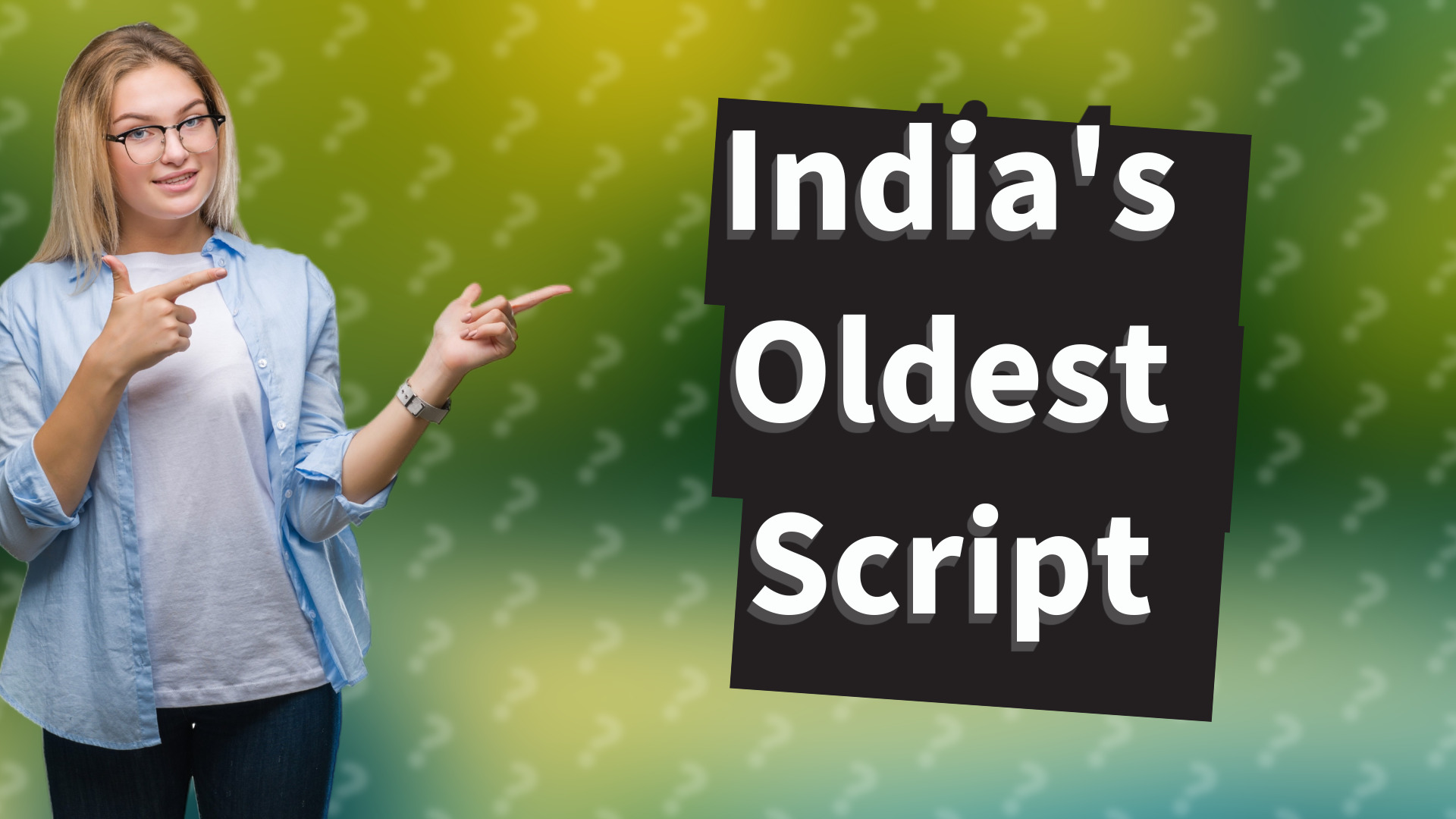 India's Oldest Script