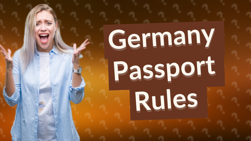 Germany Passport Rules