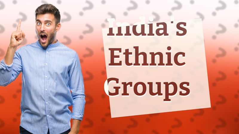 India's Ethnic Groups
