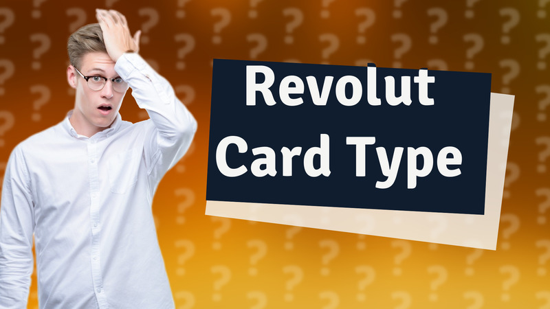 Revolut Card Type