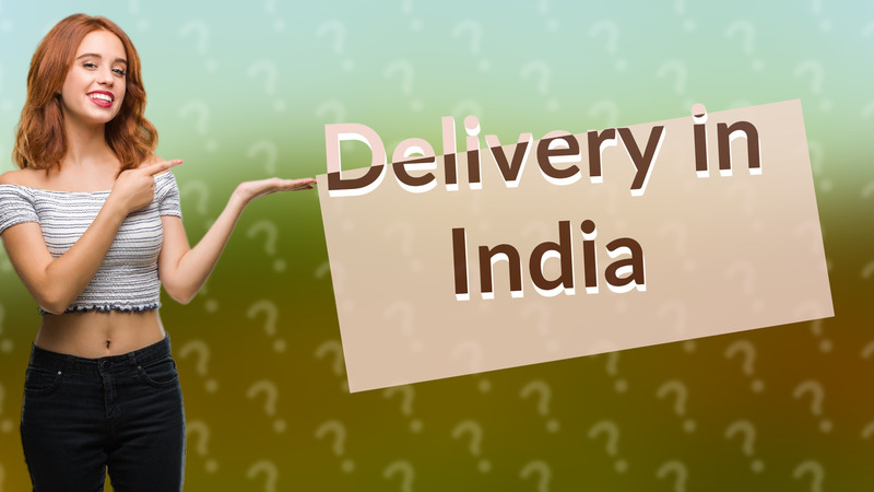 Delivery in India