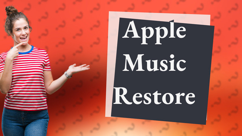 Apple Music Restore