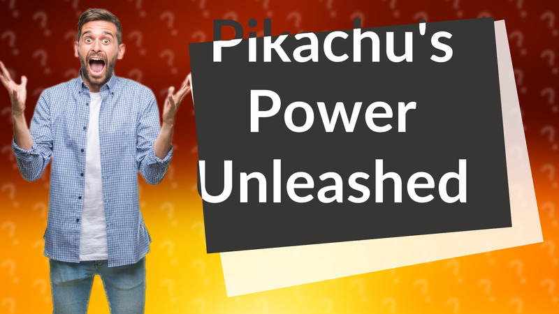 Pikachu's Power Unleashed