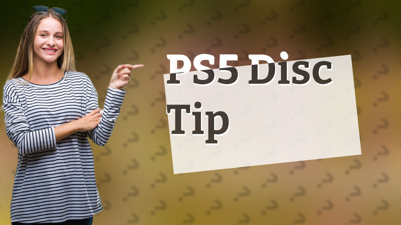 PS5 Disc Tip