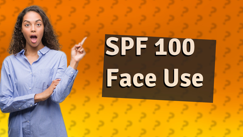 SPF 100 Face Use