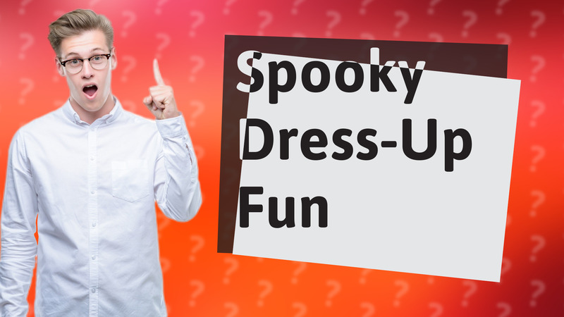Spooky Dress-Up Fun