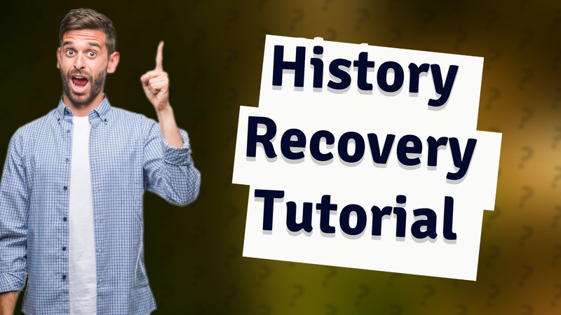 History Recovery Tutorial