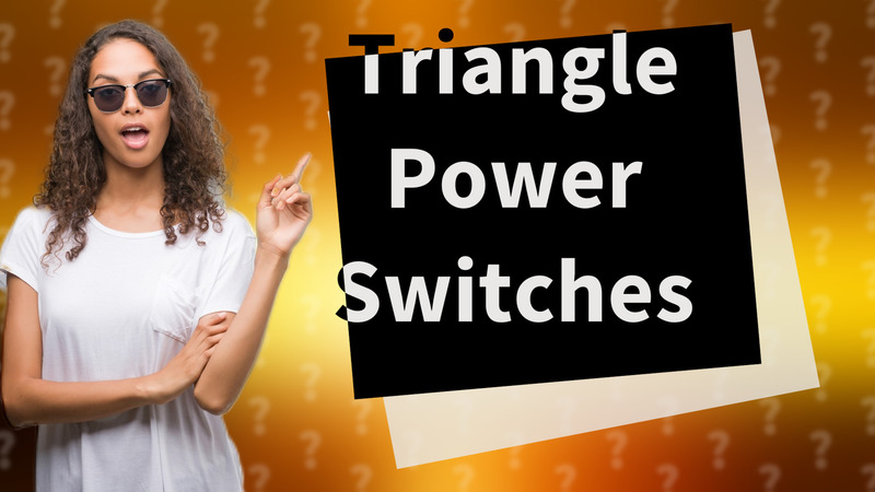 Triangle Power Switches