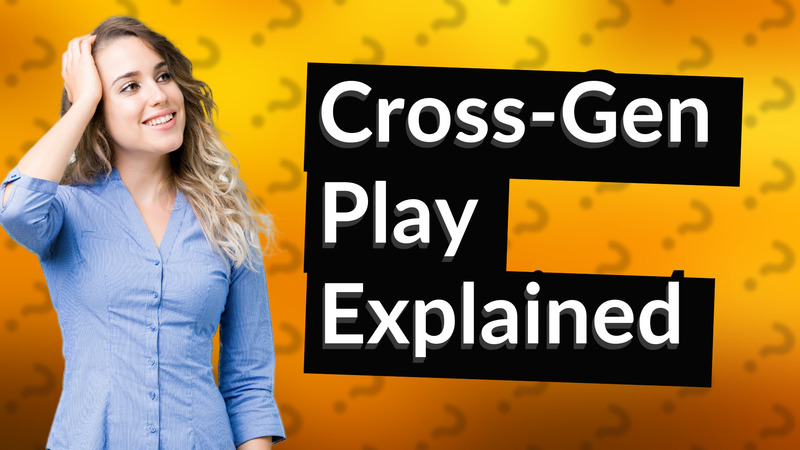 Cross-Gen Play Explained