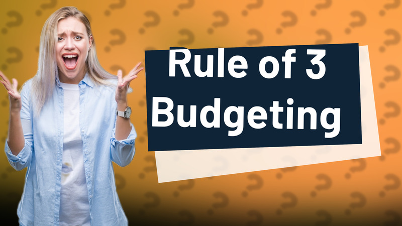 Rule of 3 Budgeting