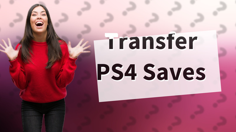Transfer PS4 Saves