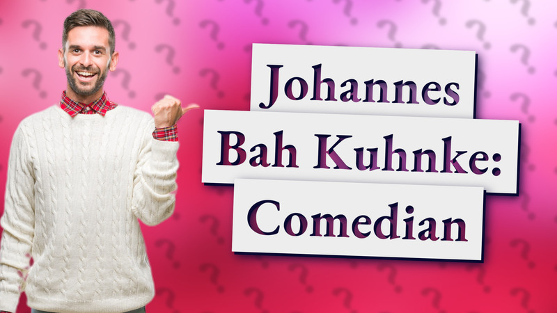 Johannes Bah Kuhnke: Comedian