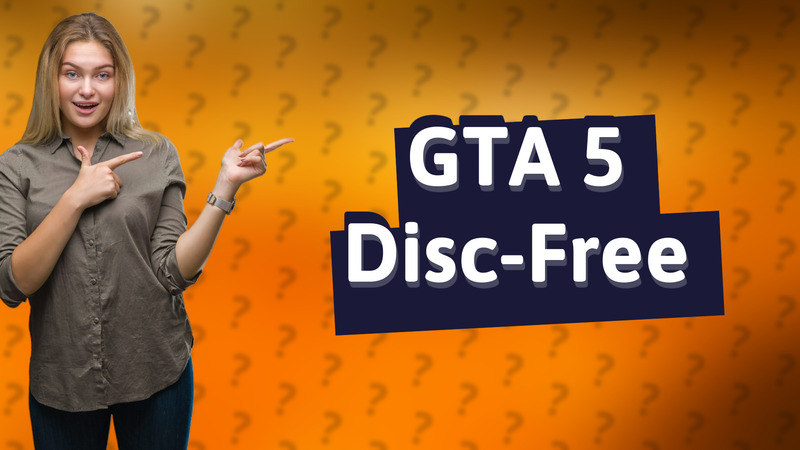 GTA 5 Disc-Free