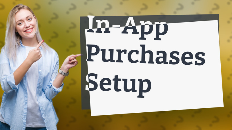 In-App Purchases Setup