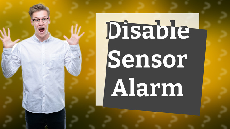 Disable Sensor Alarm