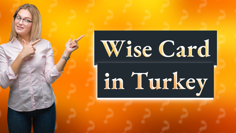 Wise Card in Turkey