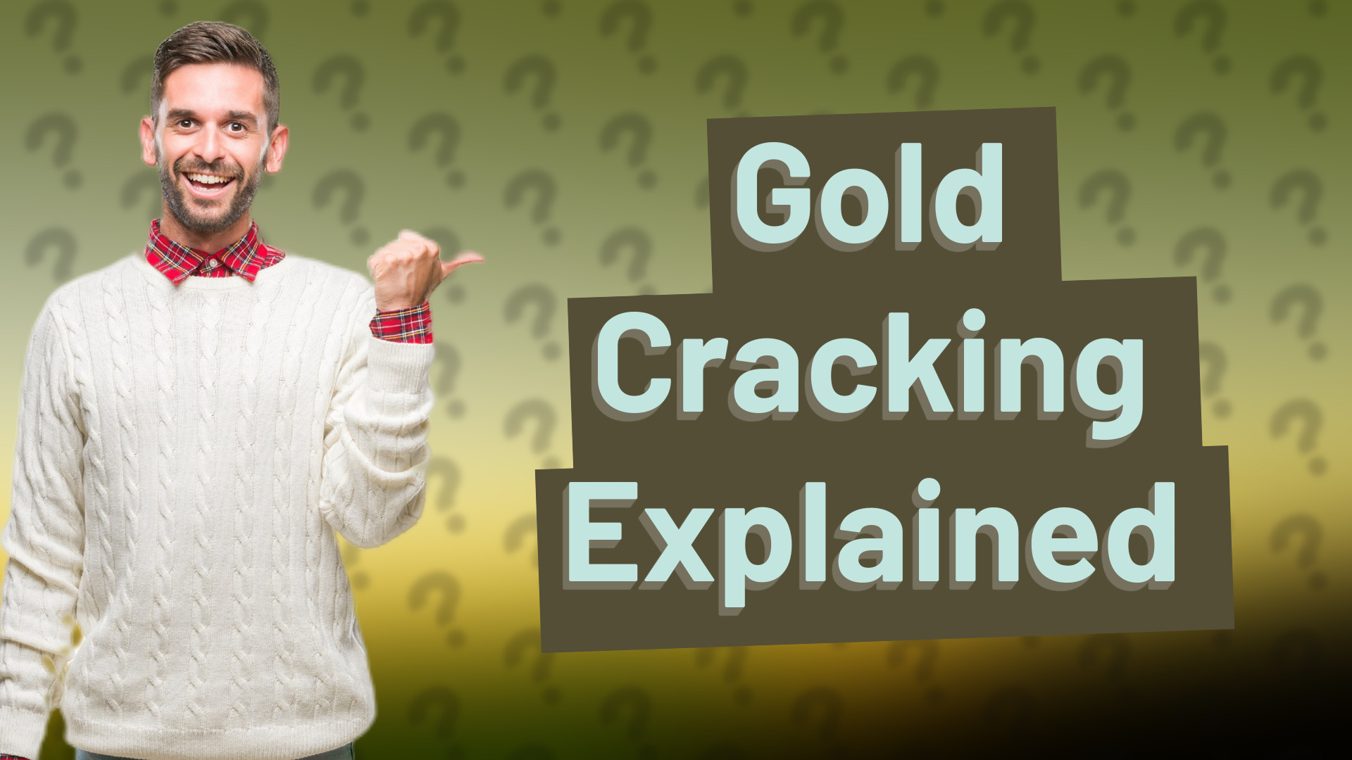 Gold Cracking Explained
