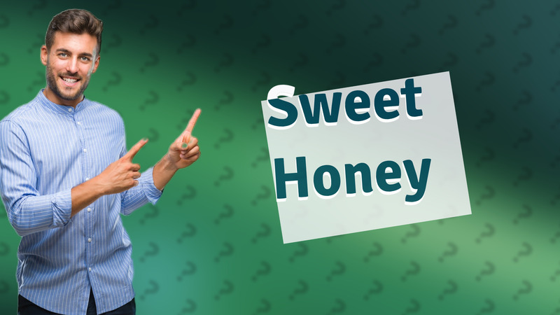 Sweet Honey