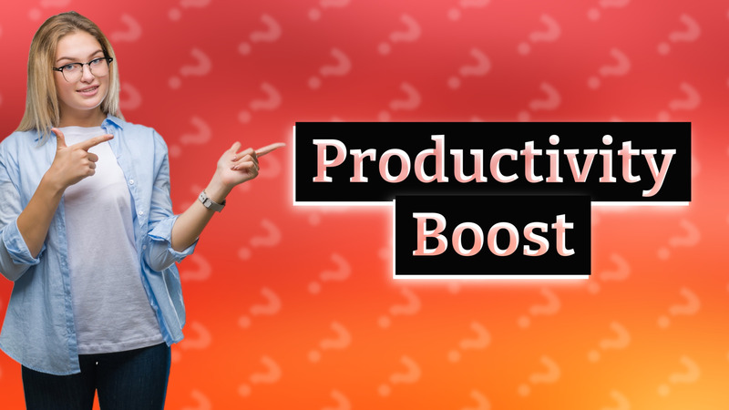 Productivity Boost