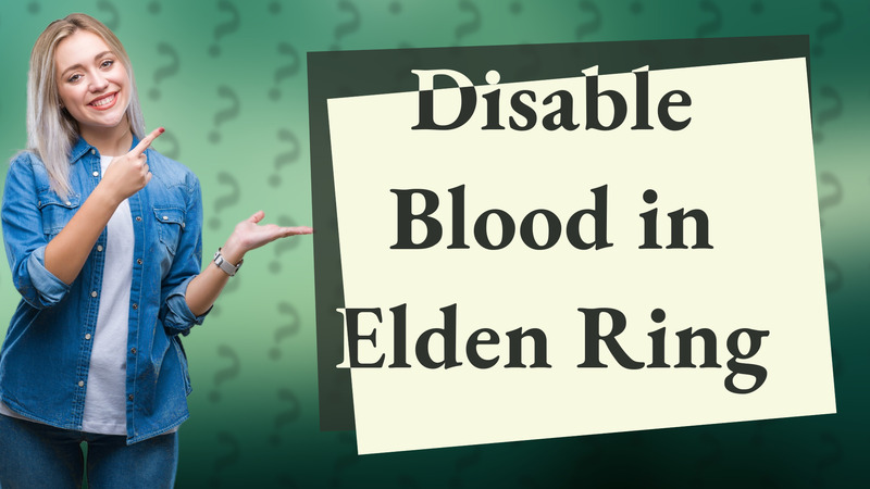 Disable Blood in Elden Ring
