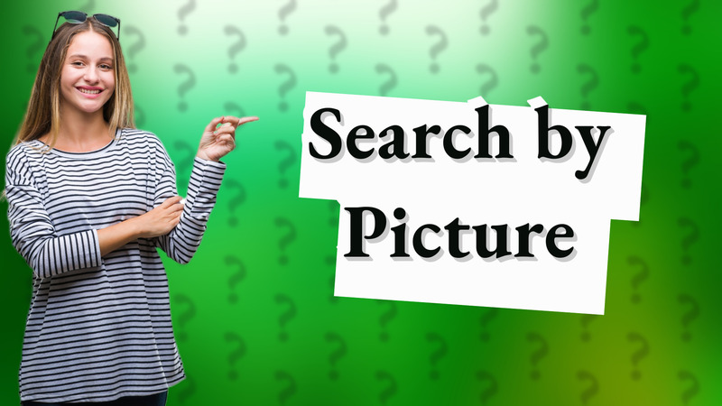 Search by Picture