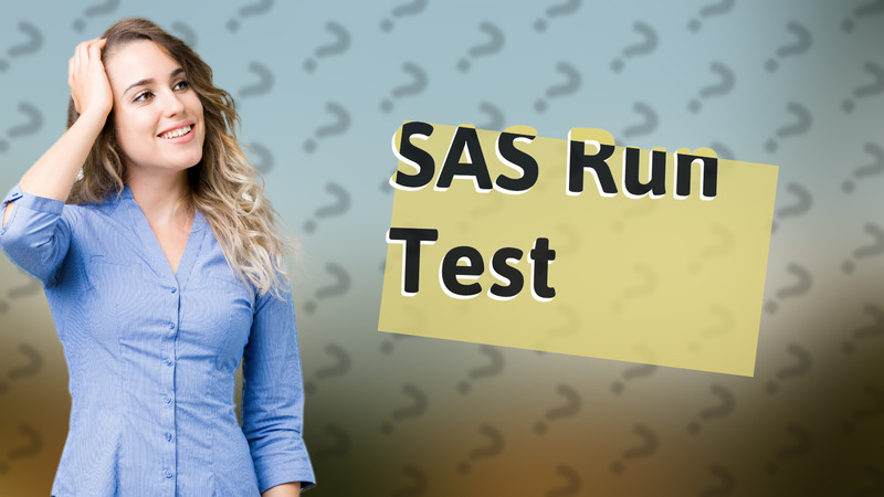 SAS Run Test
